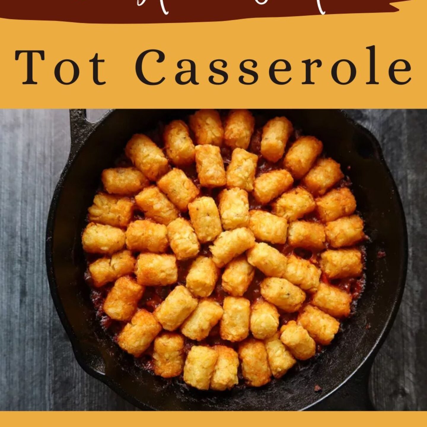 Fiesta Tater Tot Casserole