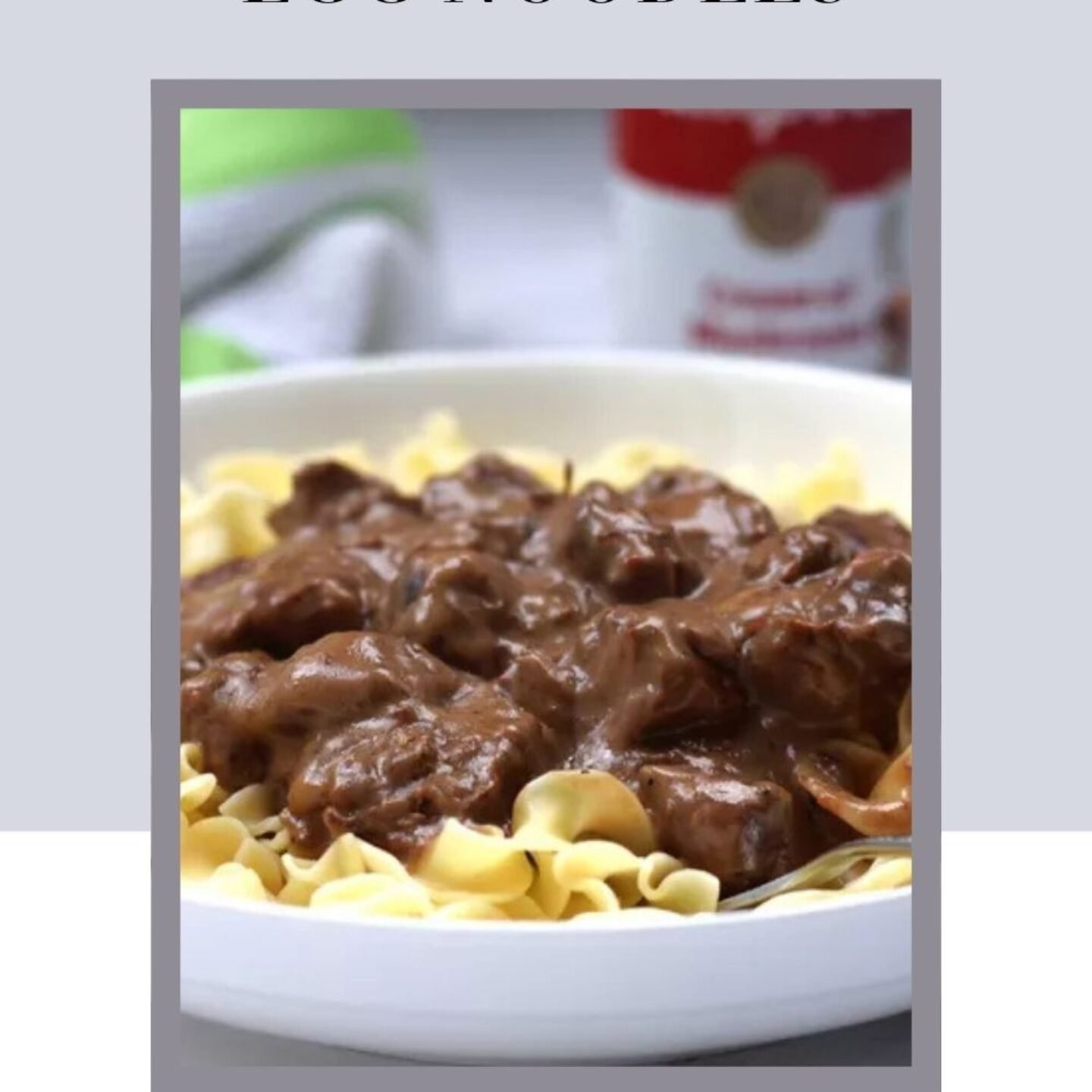Creamy Beef Tips with Egg Noodles