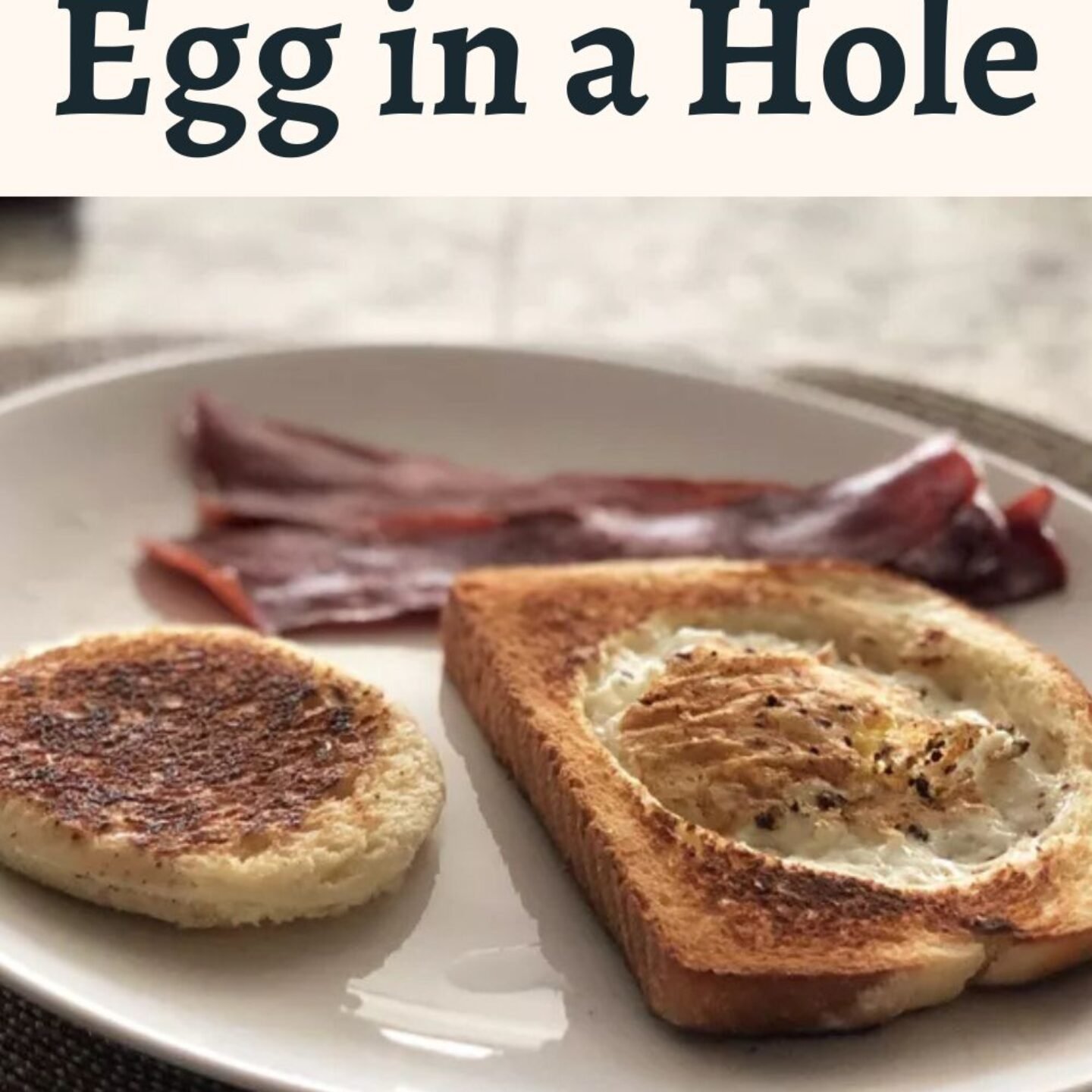 Egg in a Hole