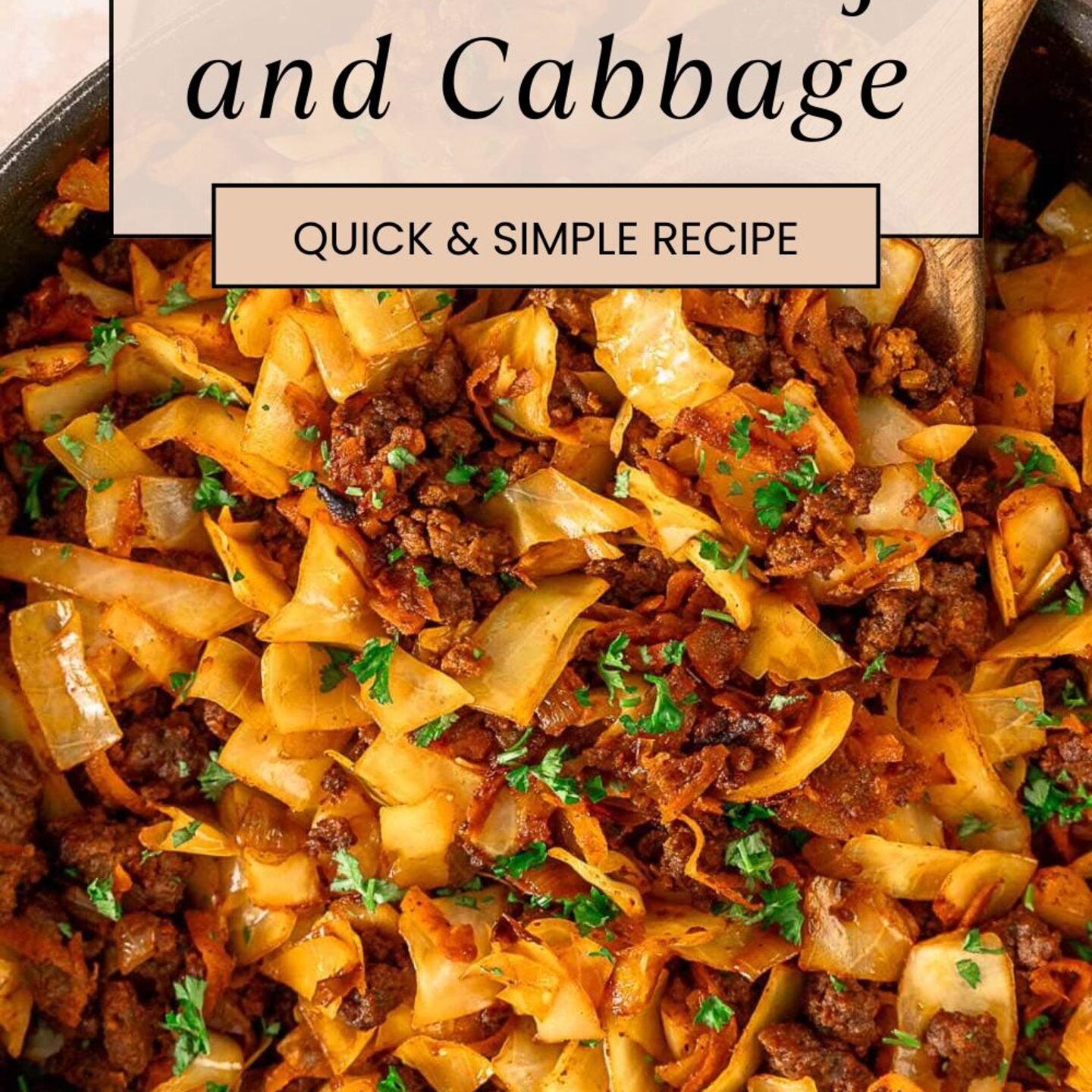 Ground Beef and Cabbage