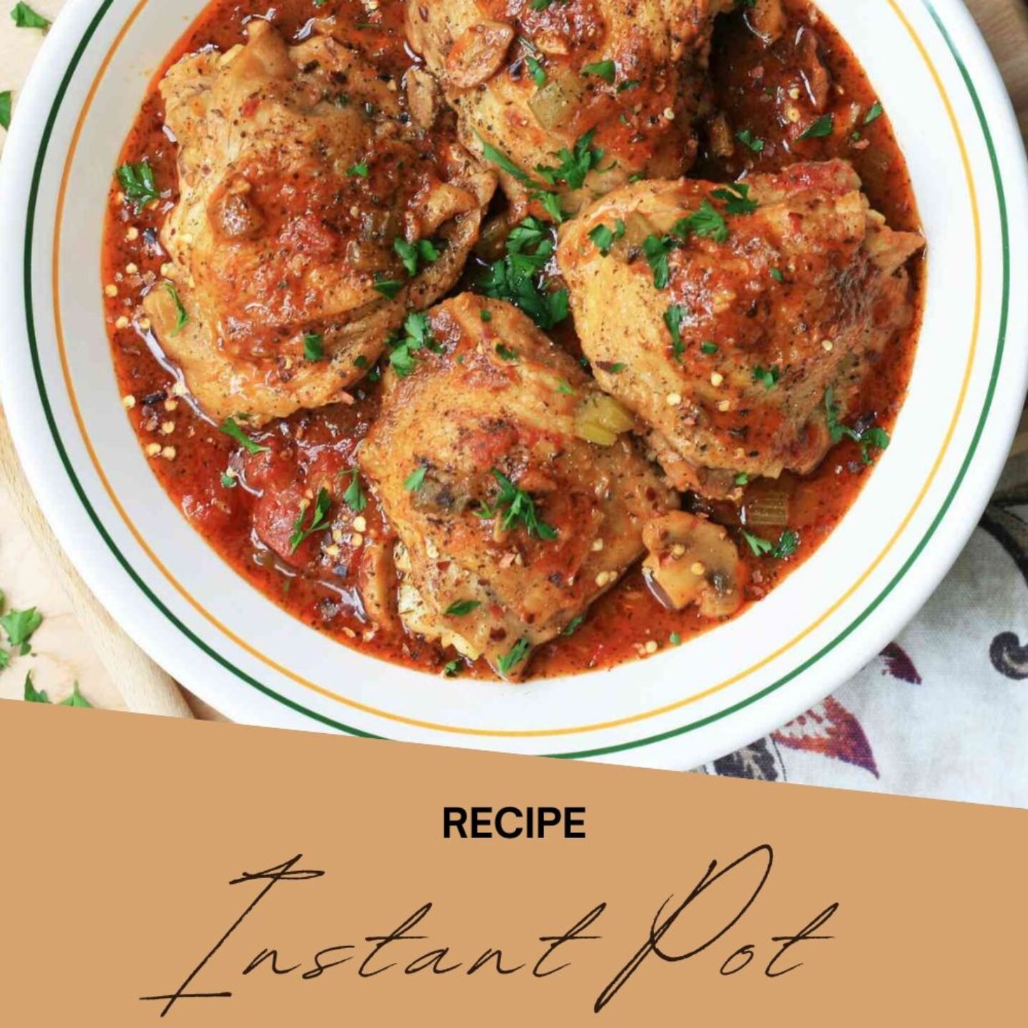 Instant Pot Chicken Cacciatore