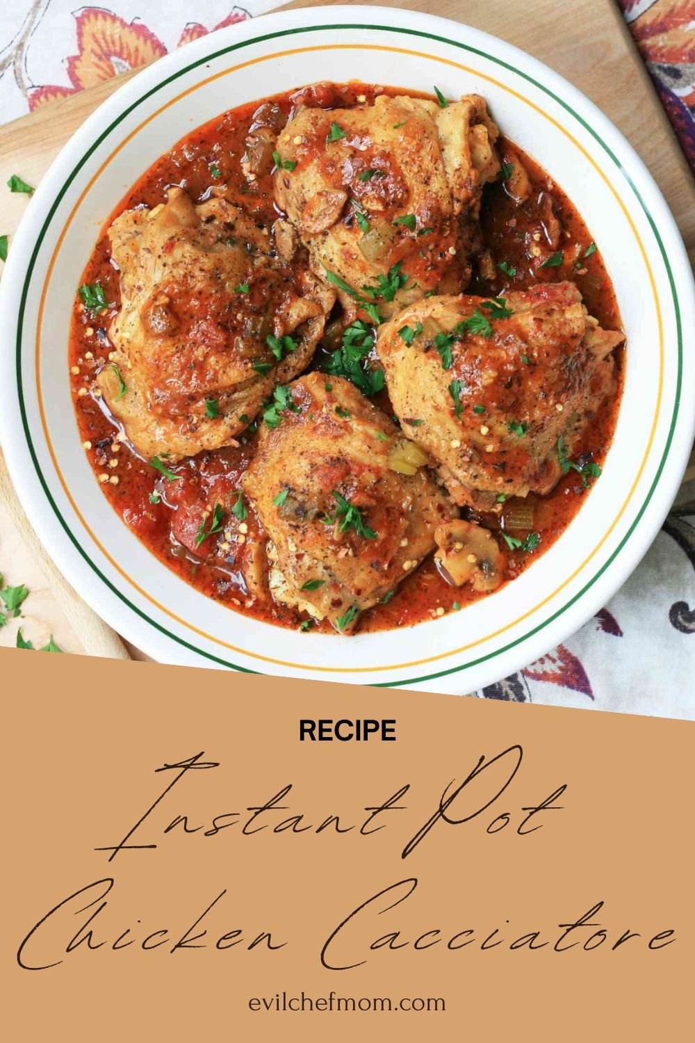 Instant Pot Chicken Cacciatore
