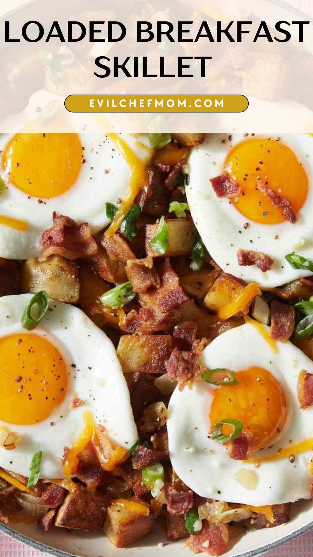 Loaded Breakfast Skillet