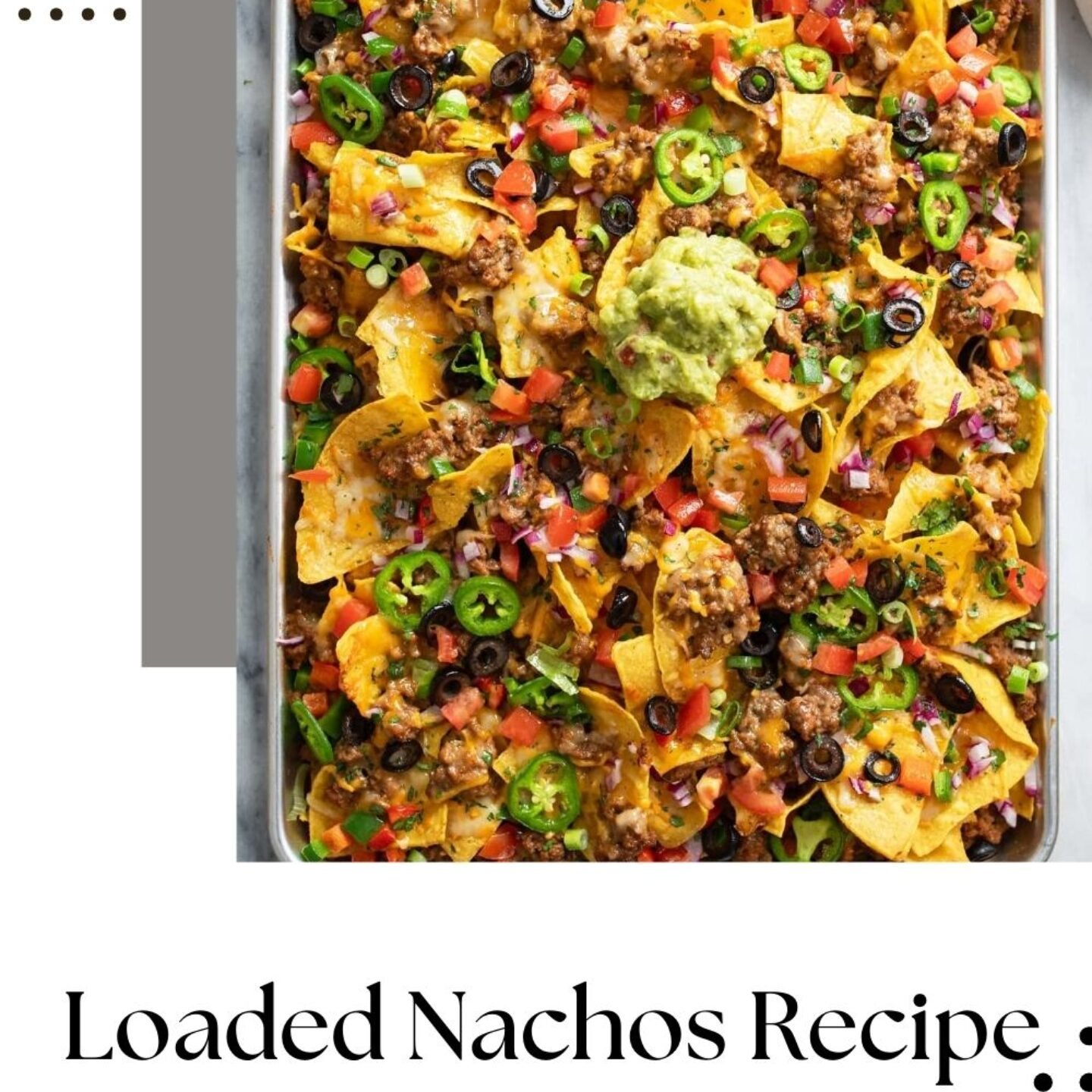 Loaded Nachos Recipe