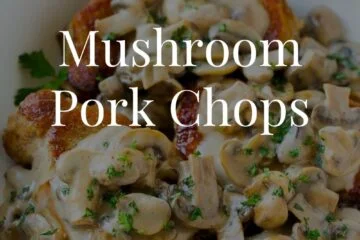 Mushroom Pork Chops