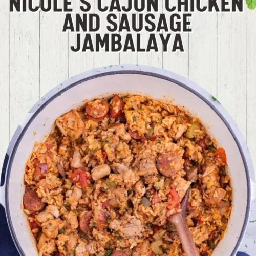 Nicole's Cajun Chicken and Sausage Jambalaya