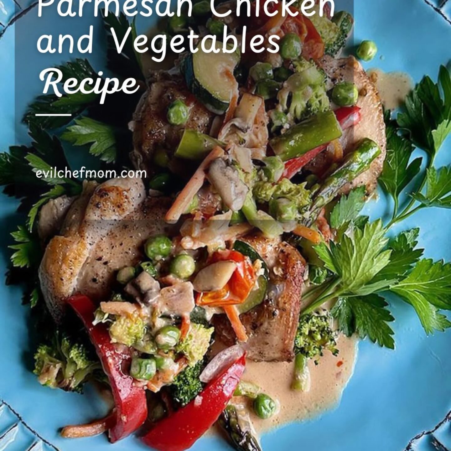 One-Pan Creamy Parmesan Chicken and Vegetables