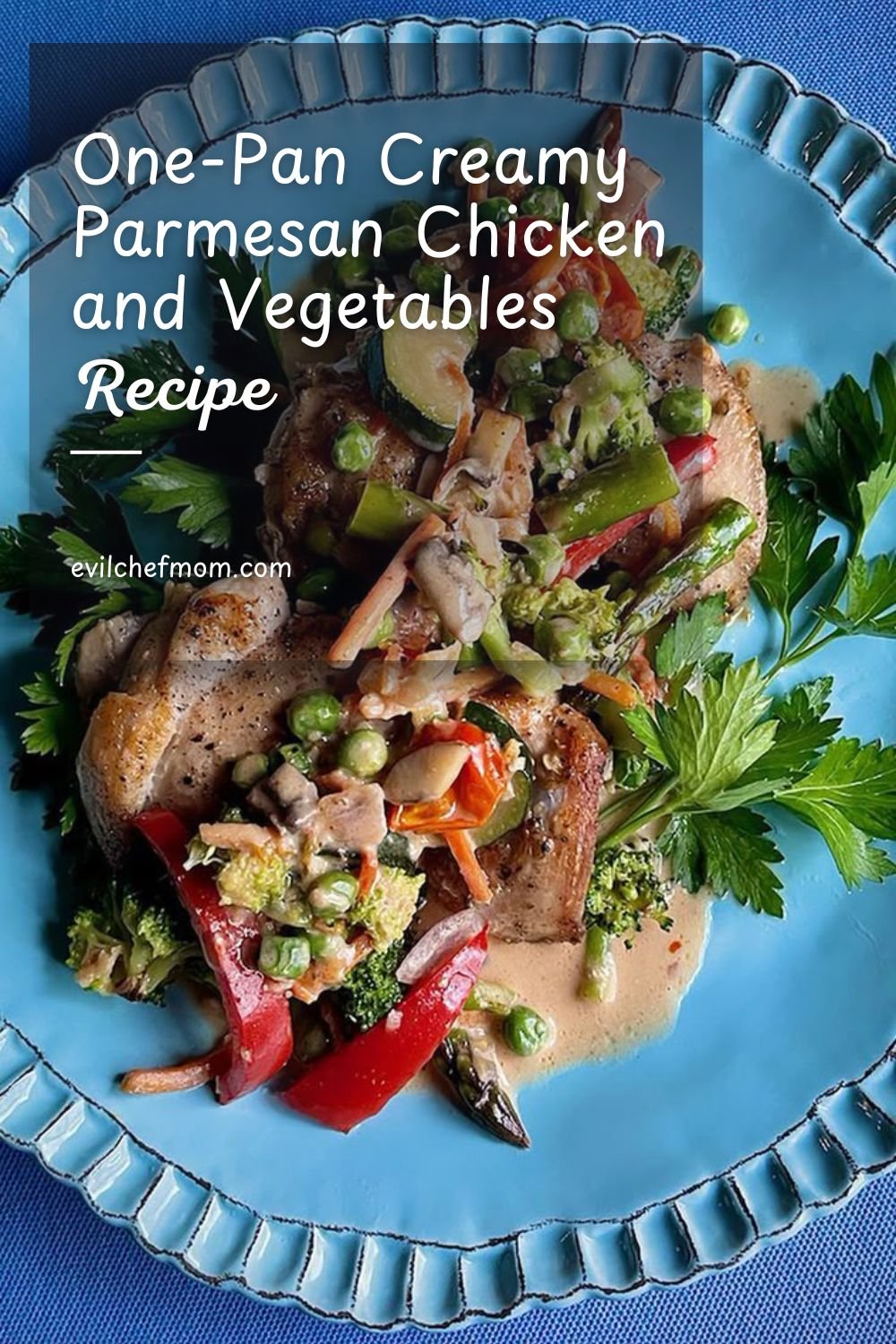 One-Pan Creamy Parmesan Chicken and Vegetables