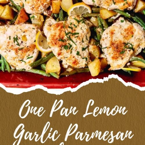 One Pan Lemon Garlic Parmesan Chicken
