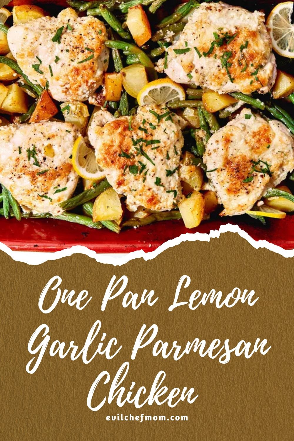 One Pan Lemon Garlic Parmesan Chicken