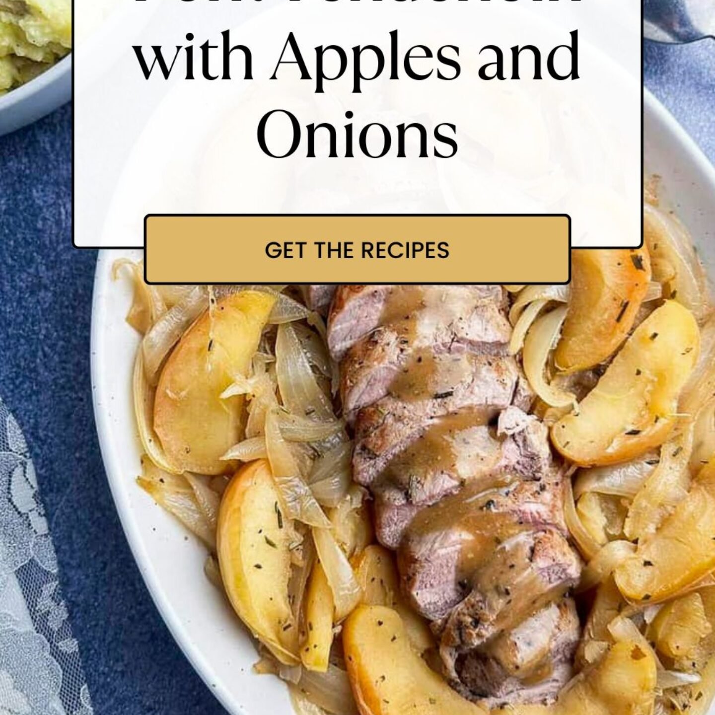 Pork Tenderloin with Apples and Onions