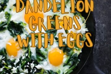 Sautéed Dandelion Greens with Eggs