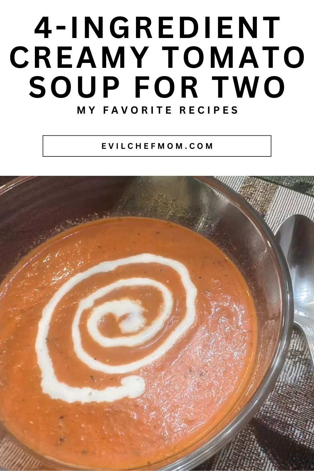 4-Ingredient Creamy Tomato Soup for Two