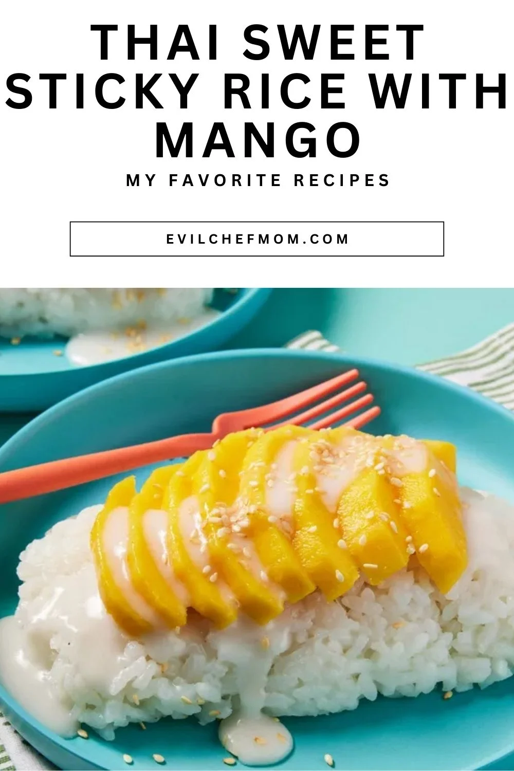 Thai Sweet Sticky Rice With Mango (Khao Neeo Mamuang)