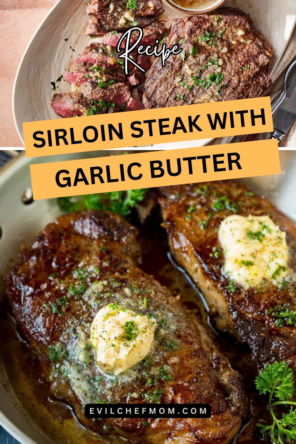 Sirloin Steak with Garlic Butter