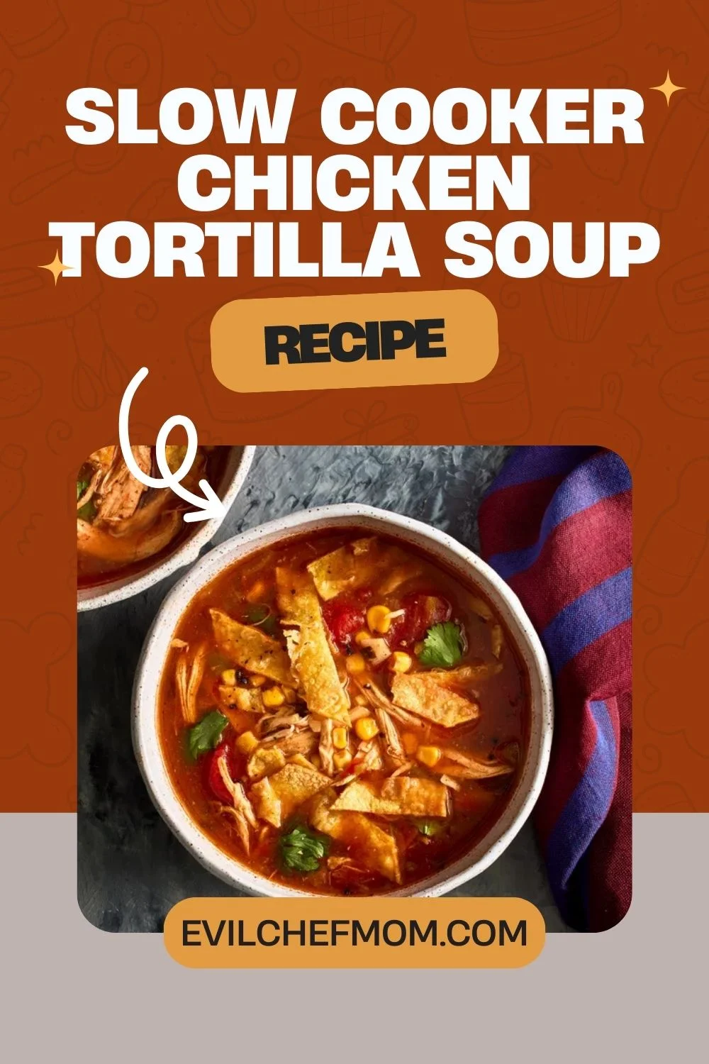 Slow Cooker Chicken Tortilla Soup