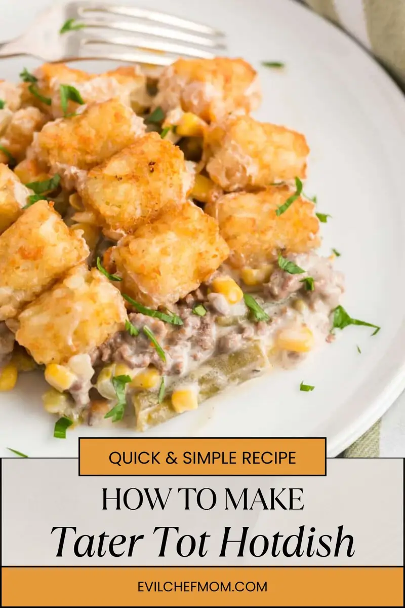 Tater Tot Hotdish