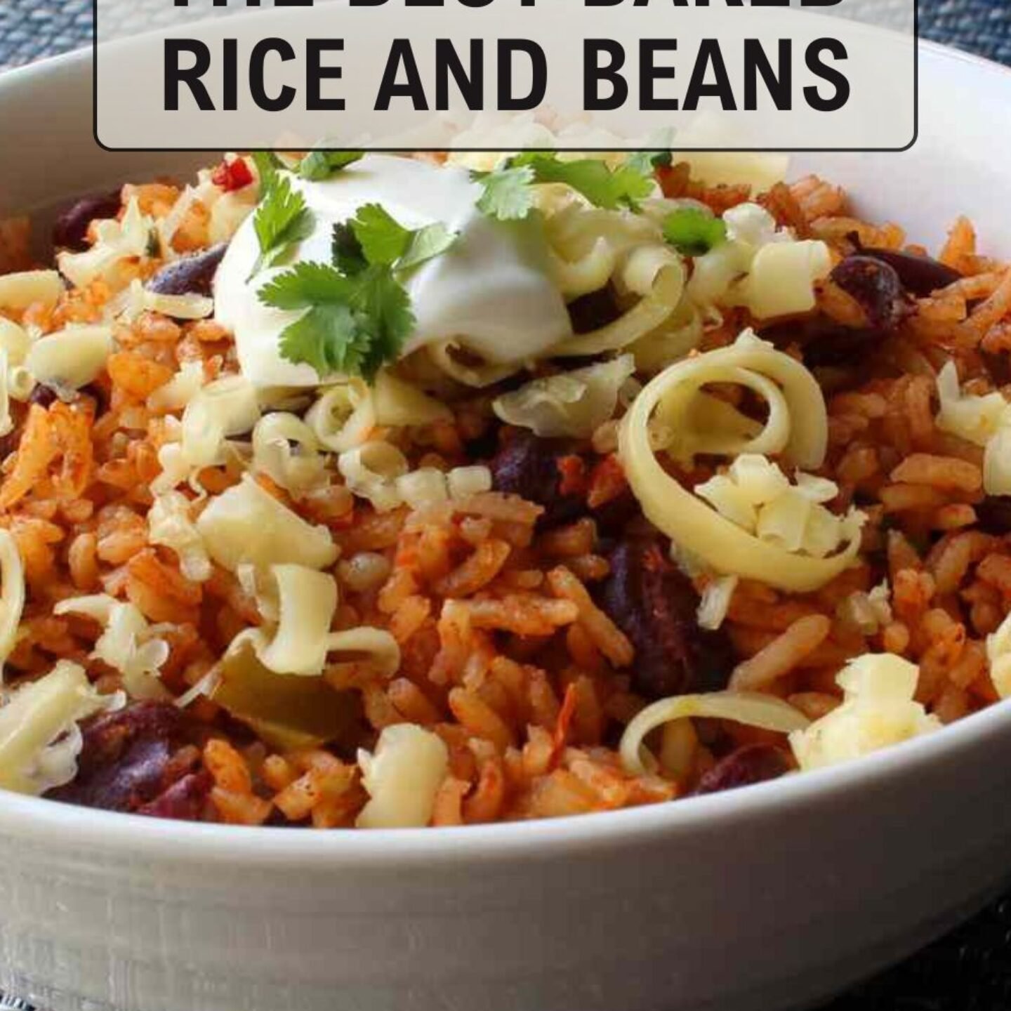 The Best Baked Rice and Beans