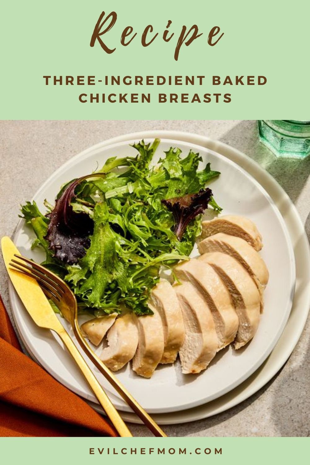 Three-Ingredient Baked Chicken Breasts