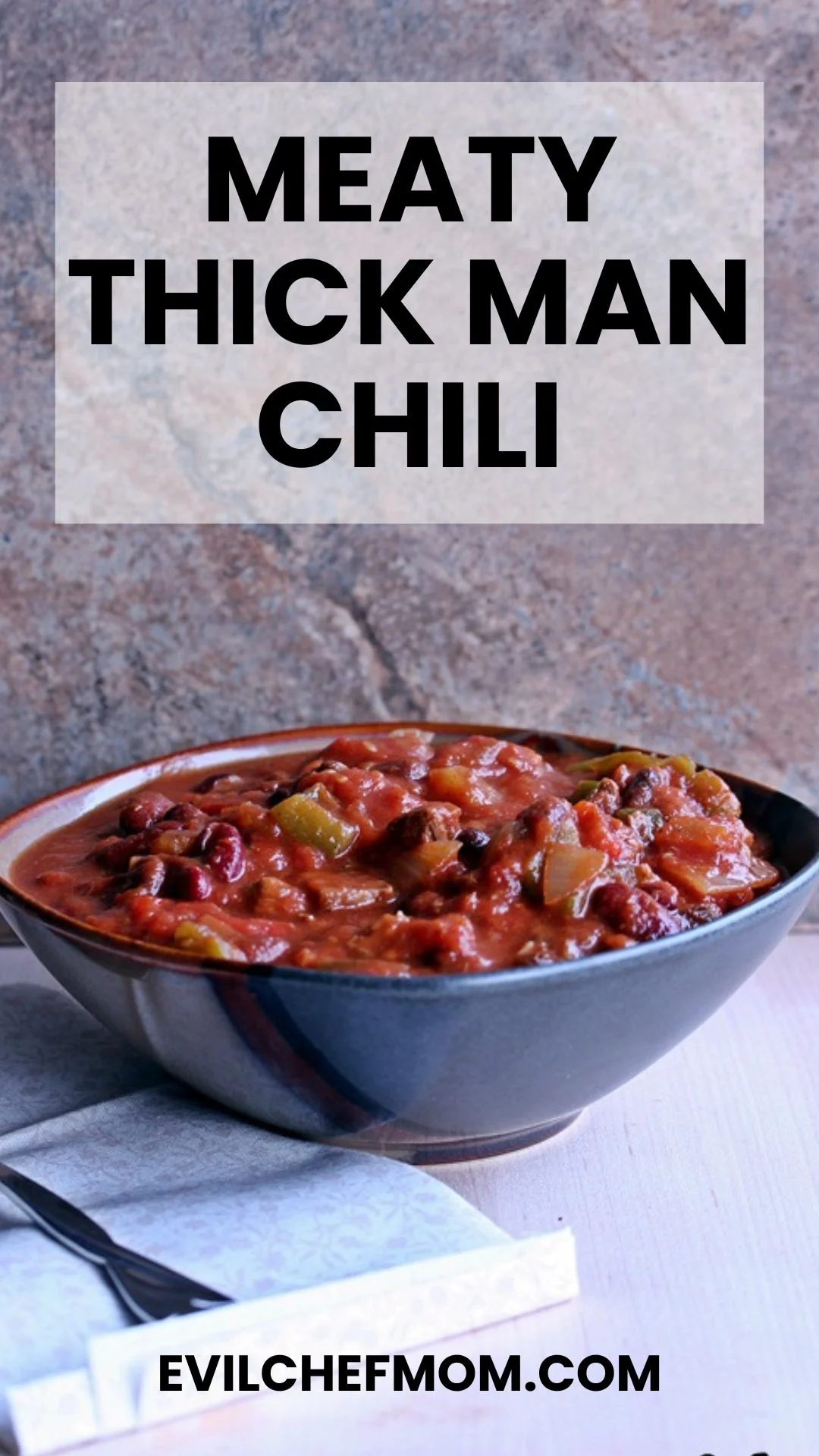 Meaty Thick Man Chili