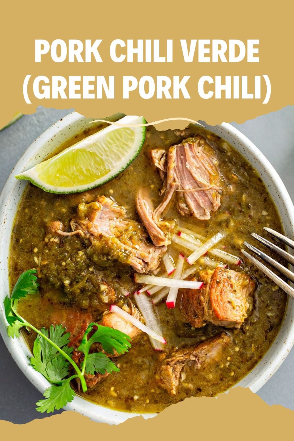 Pork Chili Verde (Green Pork Chili)