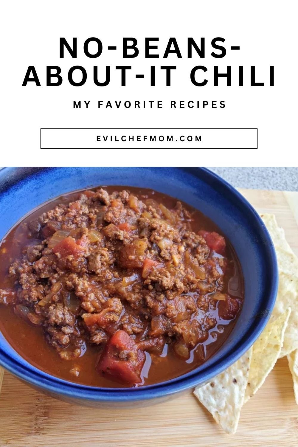 No-Beans-About-It Chili
