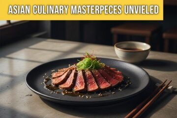 Asian Culinary Masterpieces Unveiled