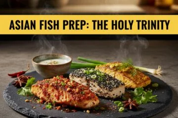 Asian Fish Prep: The Holy Trinity