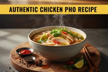Authentic Chicken Pho Recipe