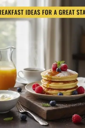 Breakfast Ideas for a Great Start