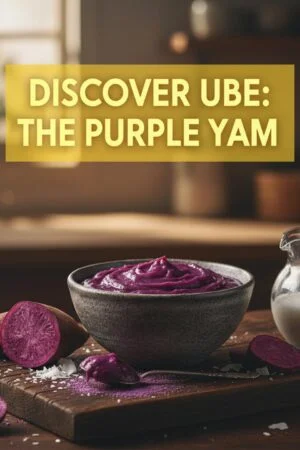 Discover Ube: The Purple Yam