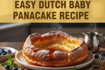 Easy Dutch Baby Pancake Recipe