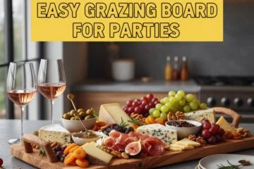 Easy Grazing Board for Parties