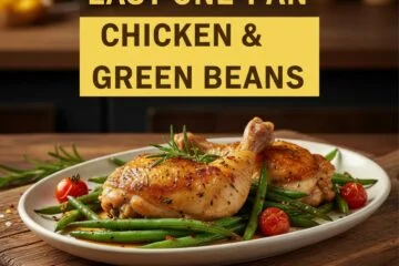 Easy One-Pan Chicken & Green Beans