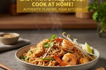 Easy Thai Street Food: Cook at Home!