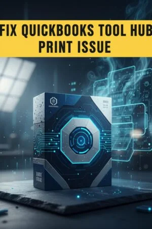 Fix QuickBooks Tool Hub Print Issue