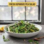 Fresh Asparagus Pea Salad