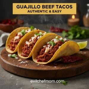 Guajillo Beef Tacos: Authentic & Easy
