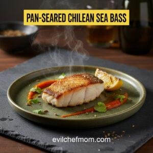 Pan-Seared Chilean Sea Bass