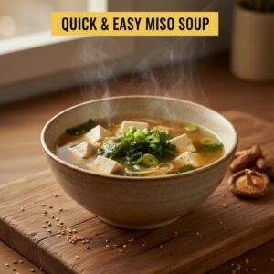 Quick & Easy Miso Soup
