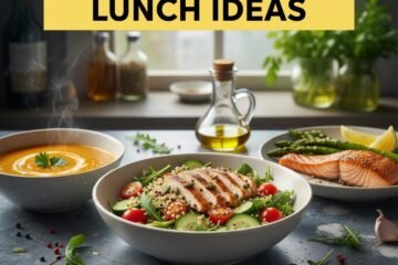 Quick & Healthy Lunch Ideas