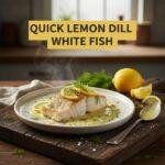Quick Lemon Dill White Fish