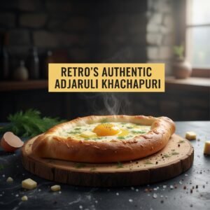 Retro's Authentic Adjaruli Khachapuri