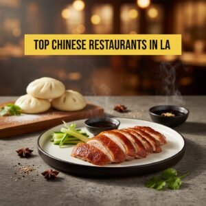 Top Chinese Restaurants in LA
