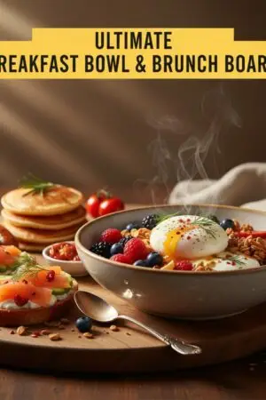 Ultimate Breakfast Bowl & Brunch Board