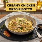 Creamy Chicken Orzo Risotto
