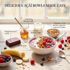 Delicious Açaí Bowls Made Easy