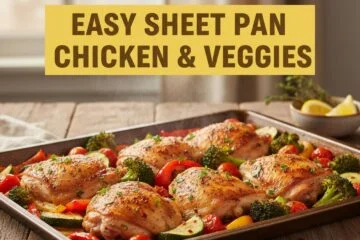 Easy Sheet Pan Chicken & Veggies