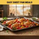 Easy Sheet Pan Meals