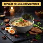 Explore Delicious New Recipes